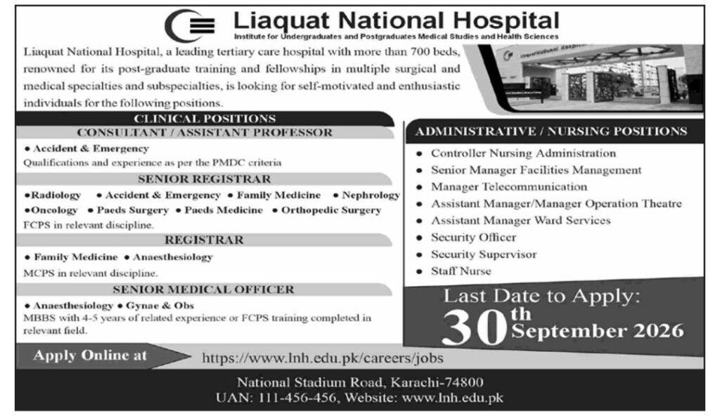 Jobs in Karachi at Liaquat National Hospital 2026 advertisement for clinical administrative and nursing positions.